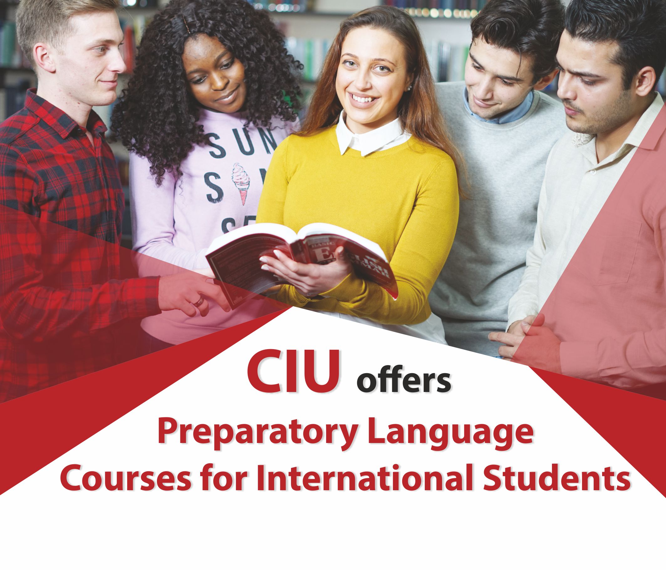 CIU OFFERS PREPARATORY LANGUAGE COURSES FOR INTERNATIONAL STUDENTS